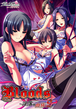 Bloods ~Inraku no Ketsuzoku 2~